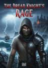 The Dread Knight's Rage