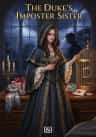 The Duke’s Imposter Sister