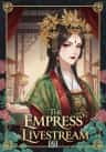 The Empress’ Livestream