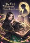The Evil Villainess’ Sweet Love Story