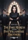 The Fake Heiress and Her Five Villainous Brothers