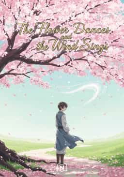 The Flower Dances and the Wind Sings novel cover