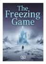 The Freezing Game