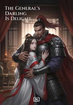 The General's Darling Is Delicate