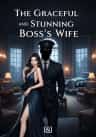 The Graceful and Stunning Boss's Wife