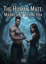 The Human Mate: Marked By The Alpha