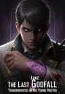 The Last Godfall: Transmigrated as the Young Master