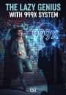 The Lazy Genius With 999x System