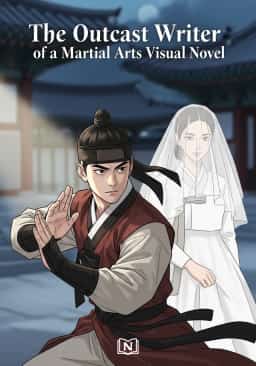 The Outcast Writer of a Martial Arts Visual Novel