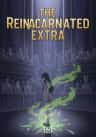 The Reincarnated Extra