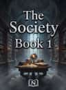 The Society Book 1
