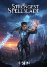 The Strongest Spellblade