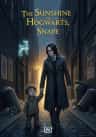 The Sunshine of Hogwarts, Snape