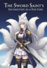 The Sword Saint’s Second Life As a Fox Girl