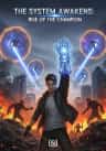 The System Awakens: Rise of the Champion