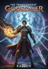 The Transcendent Godslayer
