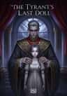 The Tyrant’s Last Doll