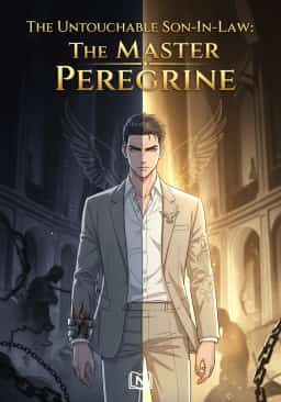 The Untouchable Son-In-Law: The Master Peregrine