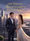 THE YOUNG BILLIONAIRE'S SWEET LOVE