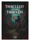 THERE'S LUST AND THEN THERE'S EVE - BOOK 1