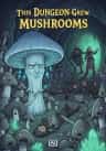 This Dungeon Grew Mushrooms