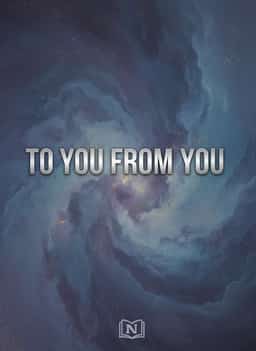 To You From You