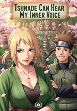 Tsunade Can Hear My Inner Voice