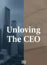Unloving The CEO