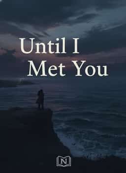 Until I Met You novel cover