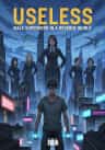 Useless: Male Superhero in a Reverse World