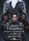 Villainess is being pampered by her beast husbands