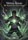 Virtual Realm: My Venom Can Slay Gods
