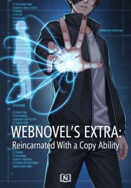 Webnovel's Extra: Reincarnated With a Copy Ability novel cover
