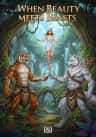 When Beauty Meets Beasts