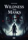 Wildness and Masks