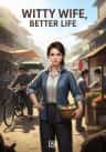 Witty Wife, Better Life