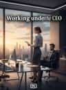 Working under the CEO