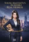 Young Master Fu’s Incredible Real Heiress