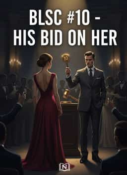 BLSC #10 - HIS BID ON HER