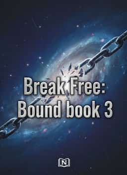 Break Free:Bound book 3 novel cover