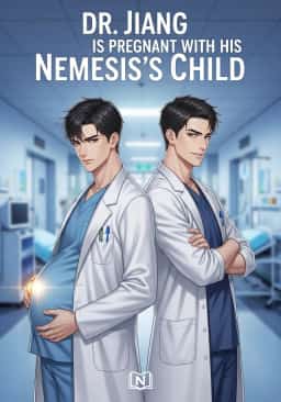 Dr. Jiang Is Pregnant With His Nemesis’s Child novel cover