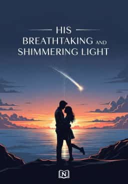 His Breathtaking and Shimmering Light