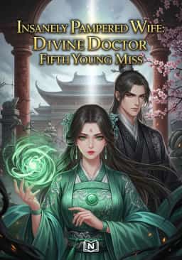 Insanely Pampered Wife: Divine Doctor Fifth Young Miss novel cover