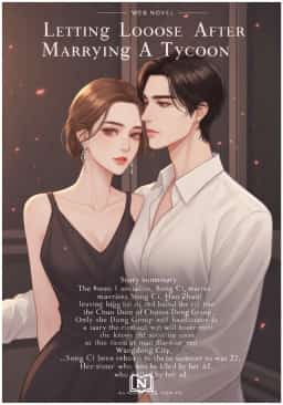 Letting Loose After Marrying A Tycoon