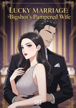 Lucky Marriage: Bigshot’s Pampered Wife novel cover