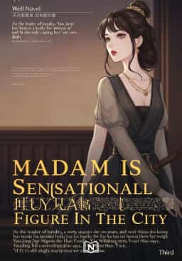 Madam Is A Sensational Figure In The City