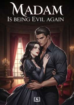 Madam Is Being Evil Again