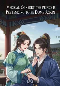 Medical Consort, the Prince is Pretending to be Dumb Again novel cover