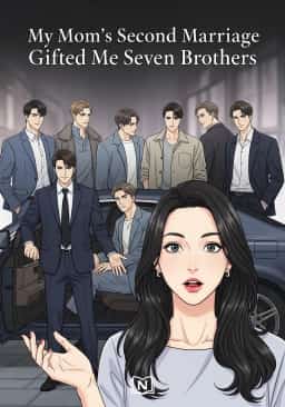 My Mom’s Second Marriage Gifted Me Seven Brothers novel cover