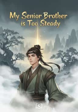 My Senior Brother is Too Steady novel cover
